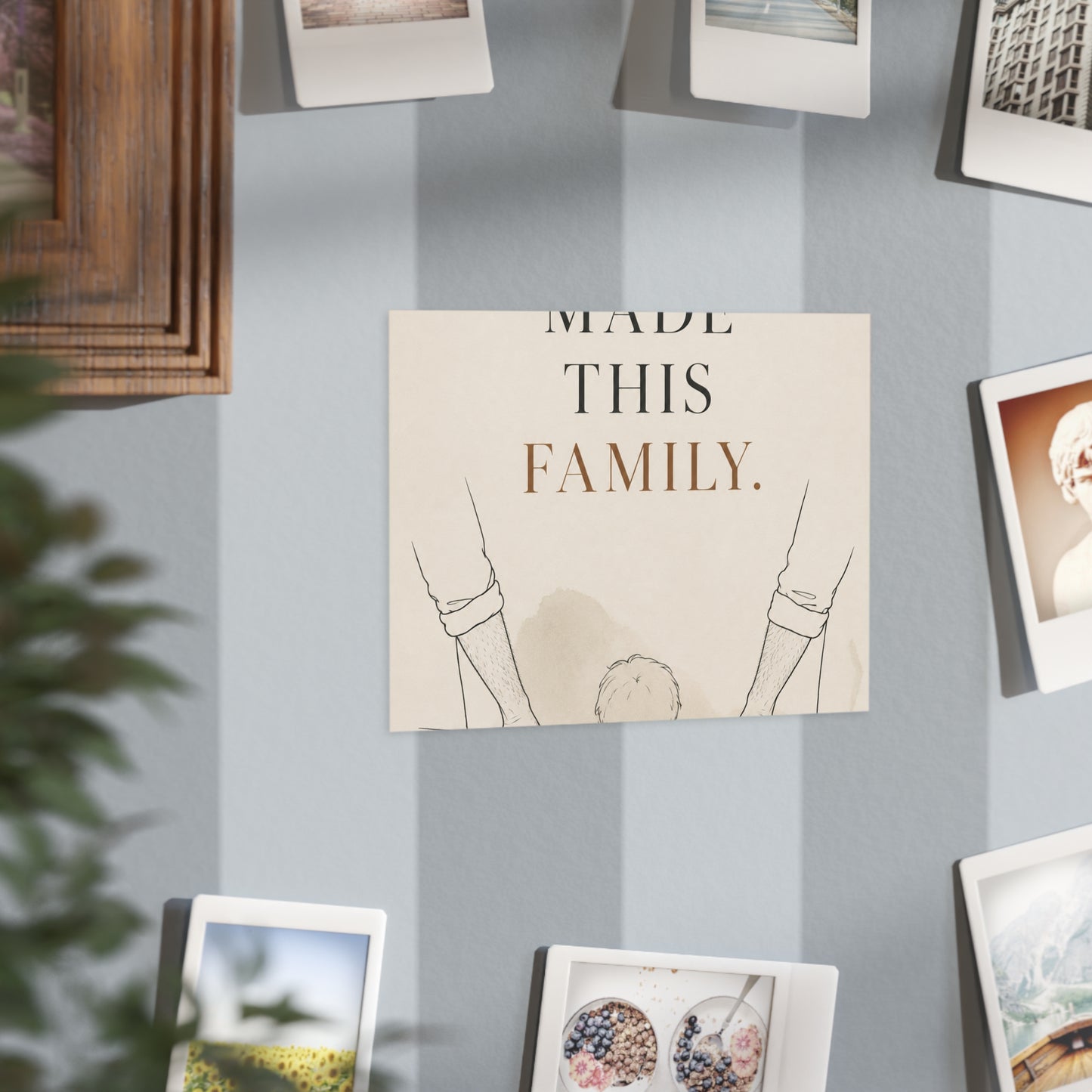 Love Made This Family | Two Dads Family Wall Art