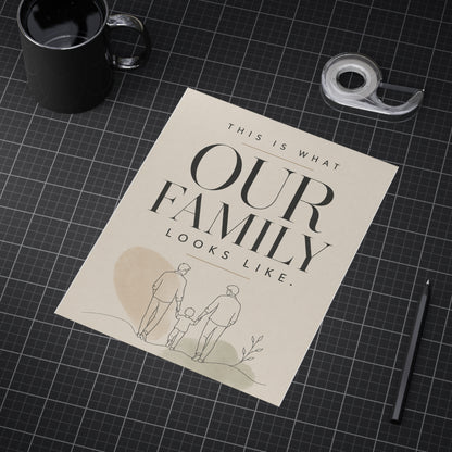 This Is What Our Family Looks Like | Two Dads Family Wall Art