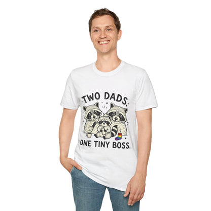 Two Dads. One Tiny Boss.™ | Funny Two Dads T-Shirt