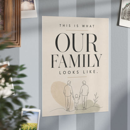 This Is What Our Family Looks Like | Two Dads Family Wall Art
