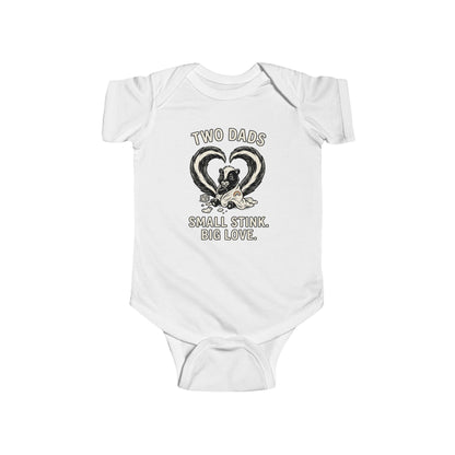 Two Dads. Small Stink. Big Love.™ | Baby Bodysuit