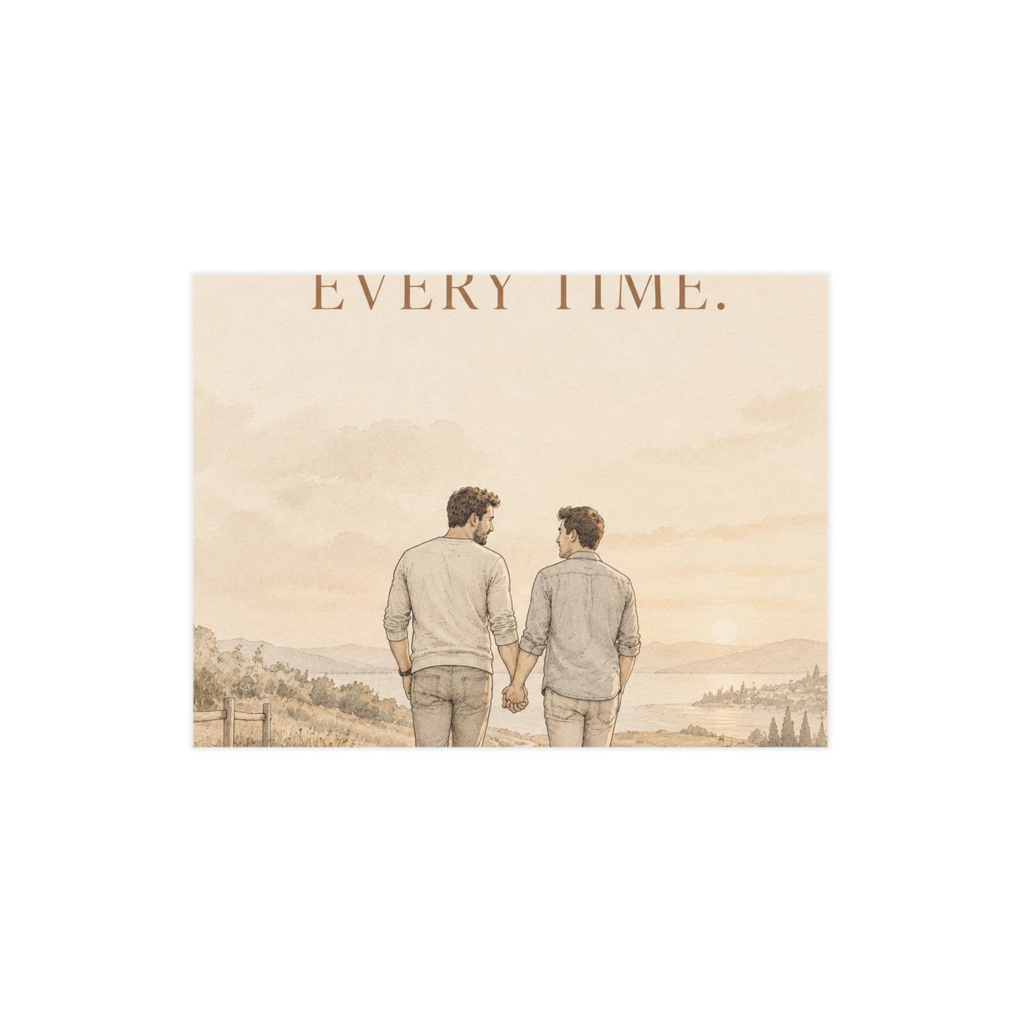 I’d Choose You Every Time | Two Dads Love & Family Wall Art Print