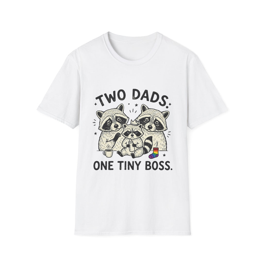 Two Dads. One Tiny Boss.™ | Funny Two Dads T-Shirt