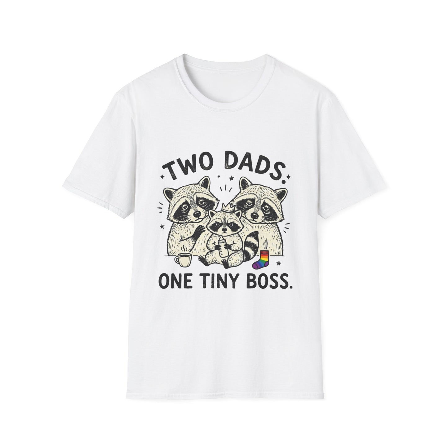Two Dads. One Tiny Boss.™ | Funny Two Dads T-Shirt