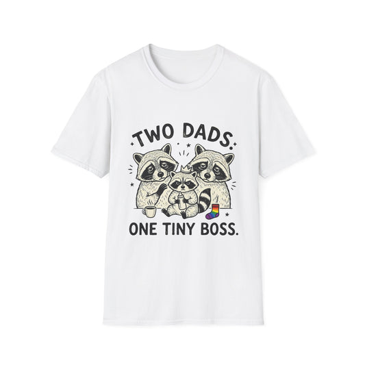 Two Dads. One Tiny Boss.™ | Funny Two Dads T-Shirt