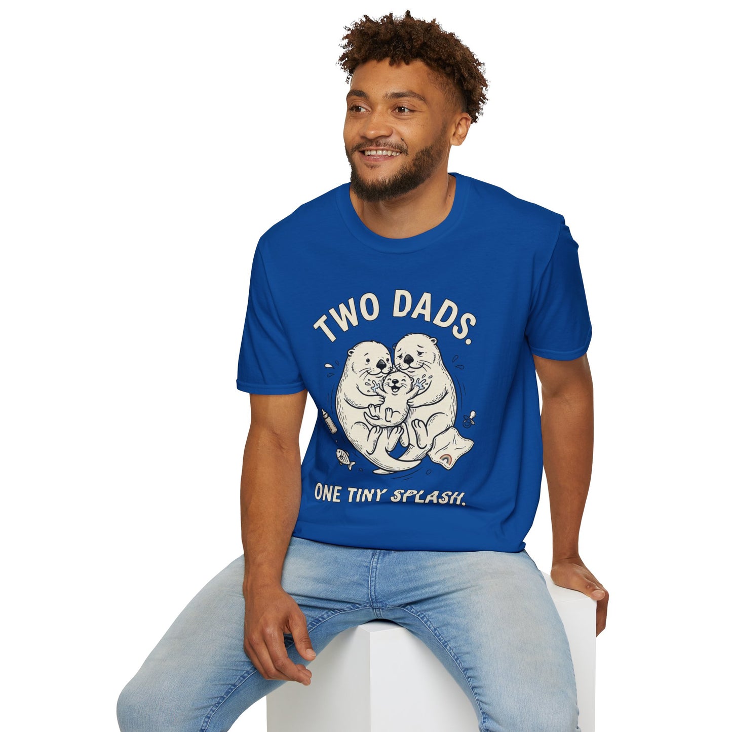 Two Dads. One Tiny Splash.™ | Funny Two Dad Family T-Shirt