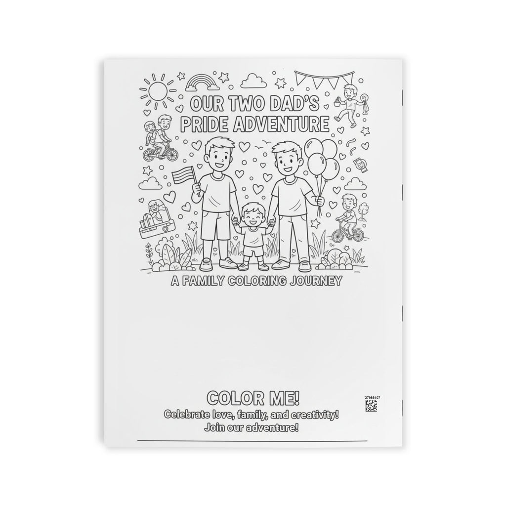 Our Two Dads' Pride Adventure: A Family Coloring Journey™