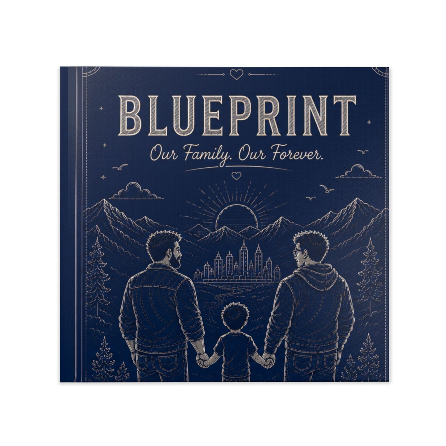 Blueprint: Our Family. Our Forever.