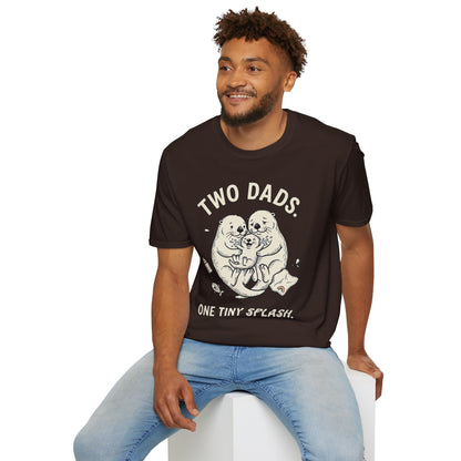 Two Dads. One Tiny Splash.™ | Funny Two Dad Family T-Shirt