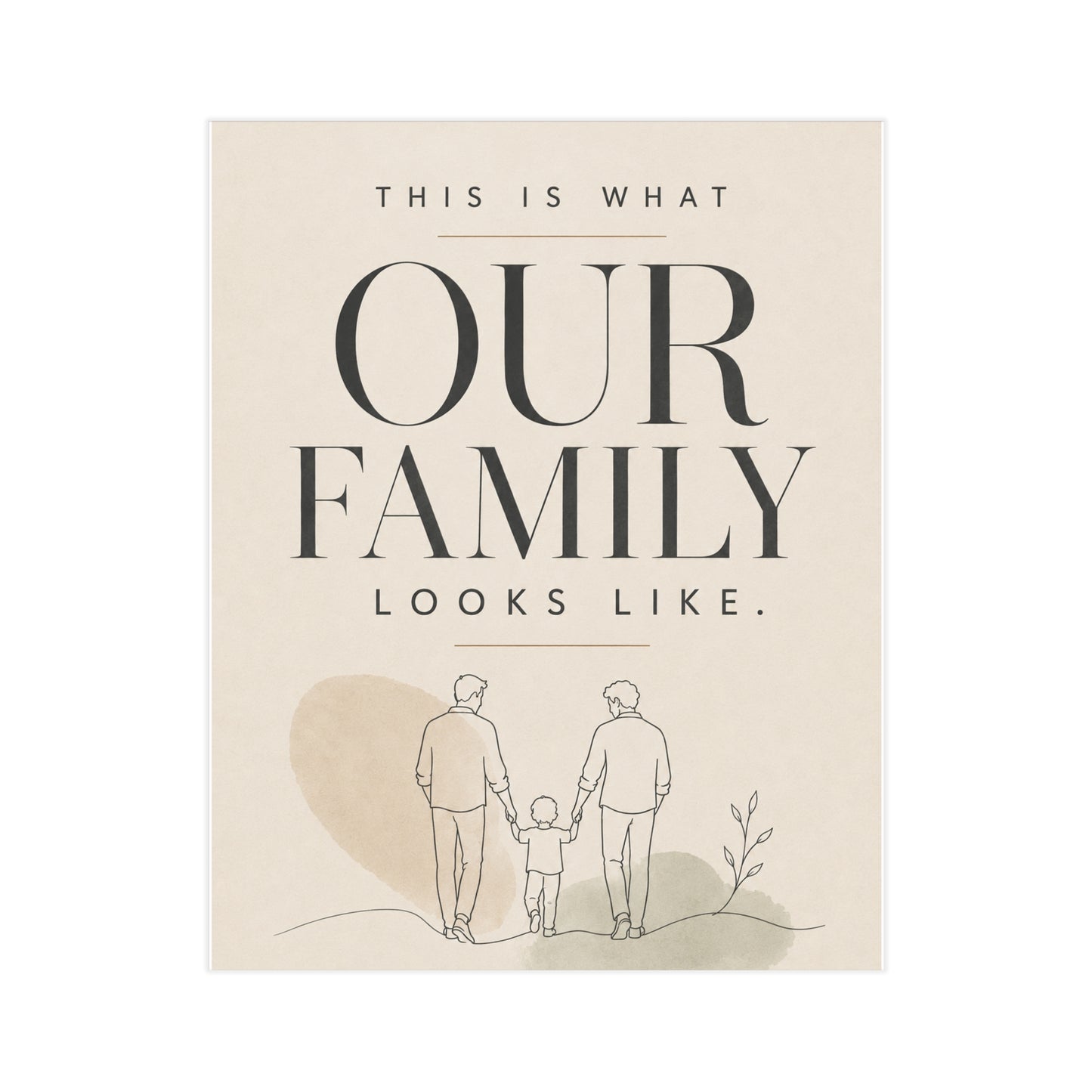 This Is What Our Family Looks Like | Two Dads Family Wall Art