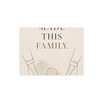 Love Made This Family | Two Dads Family Wall Art