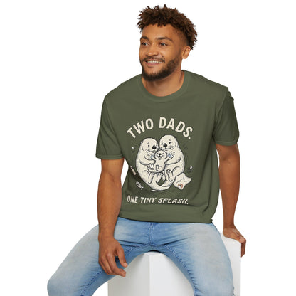 Two Dads. One Tiny Splash.™ | Funny Two Dad Family T-Shirt