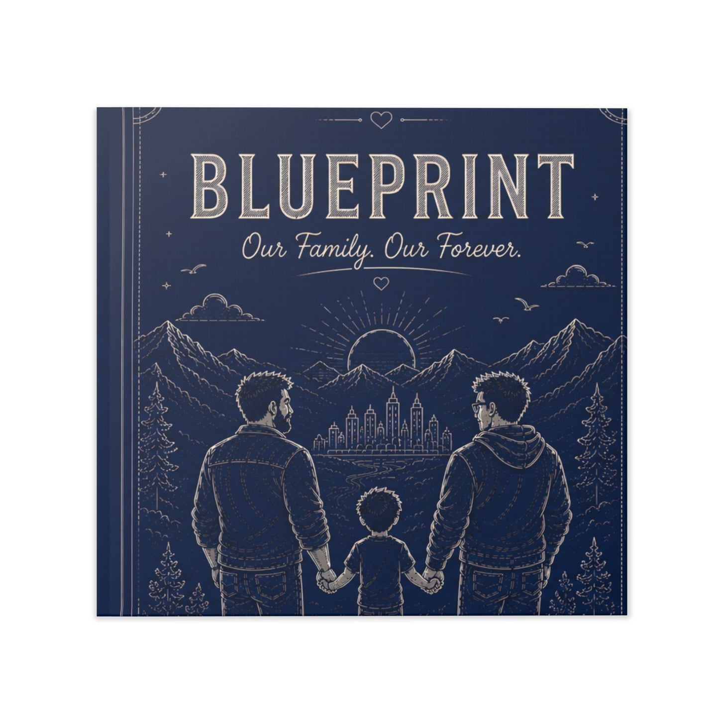 Blueprint: Our Family. Our Forever.
