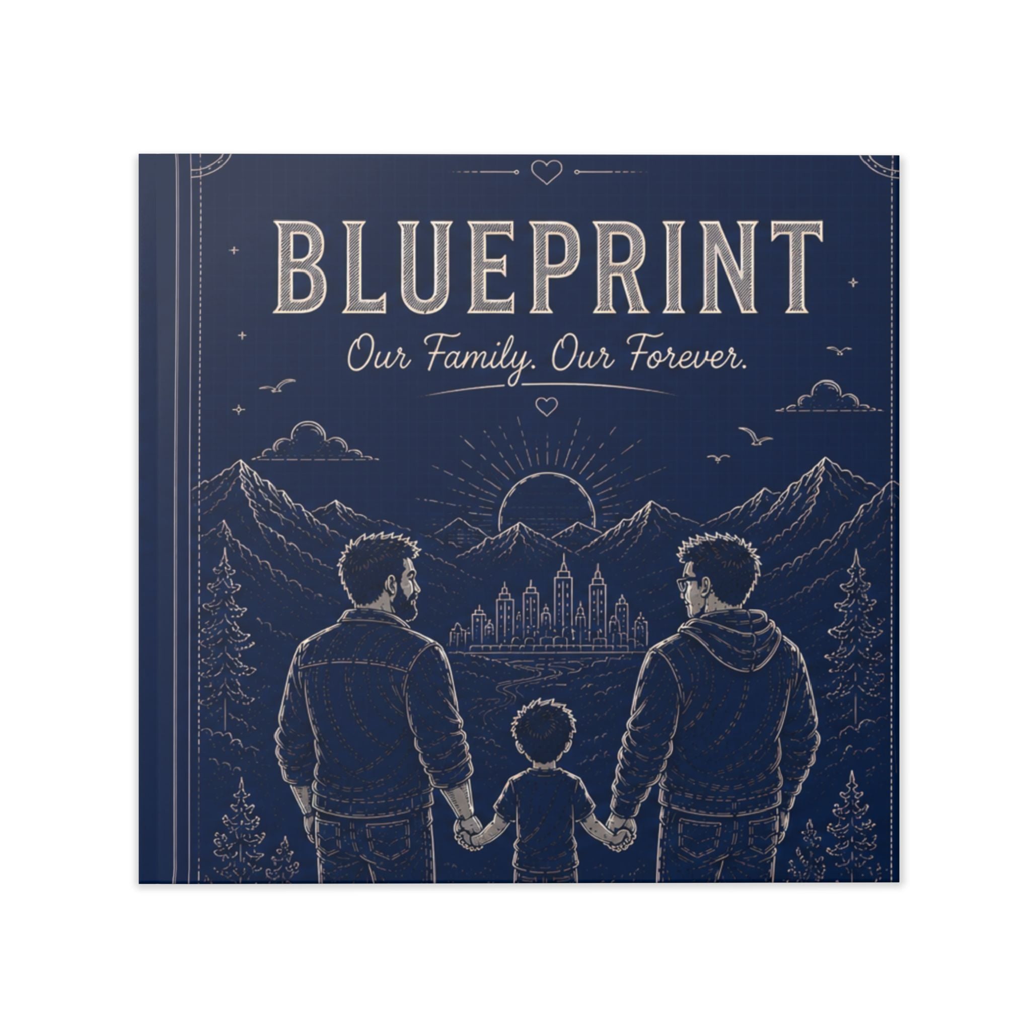 Blueprint: Our Family. Our Forever.